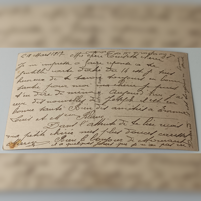 Pocztówka Sentymentalna "Marzenie o Przyszłości" (1917 r.) – List Mariusa do Louisette Rewers pocztówki z odręcznym listem Mariusa do Louisette z datą 19 marca 1917 roku.